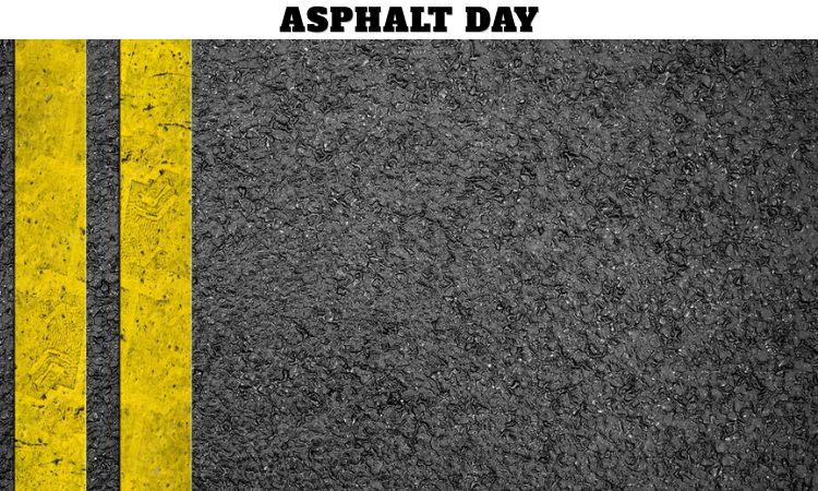 Asphalt Day