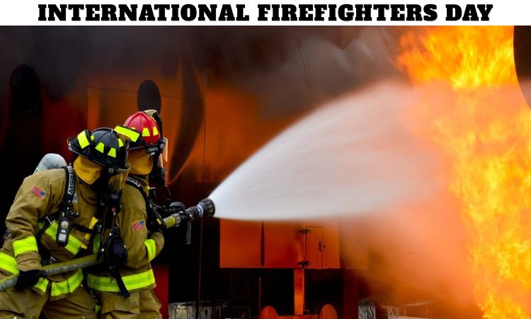 International Firefighters Day