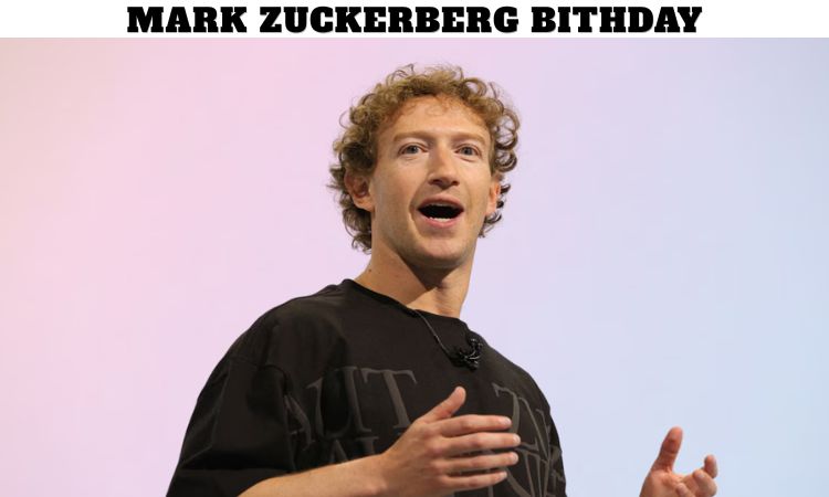 Mark Zuckerberg Bithday