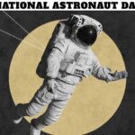 National Astronaut Day