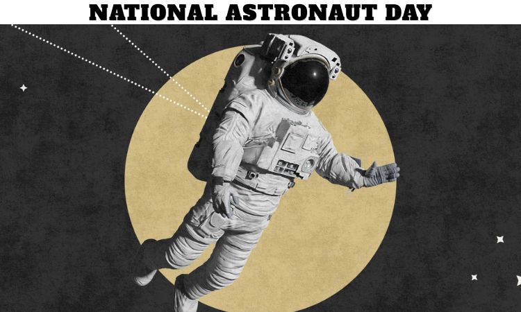 National Astronaut Day