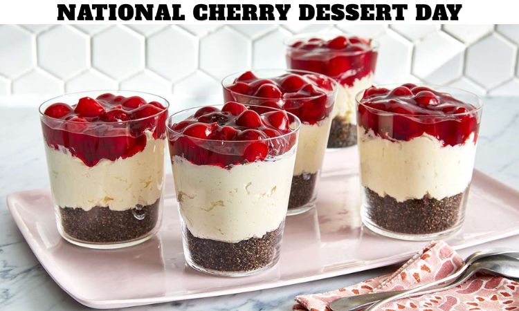 National Cherry Dessert Day