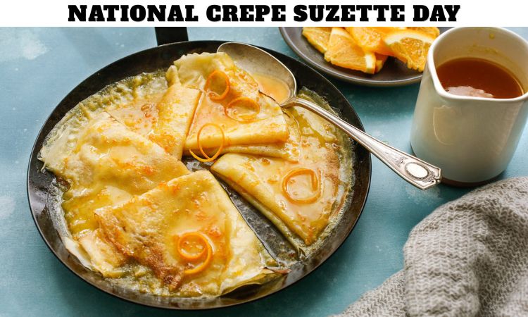National Crepe Suzette Day
