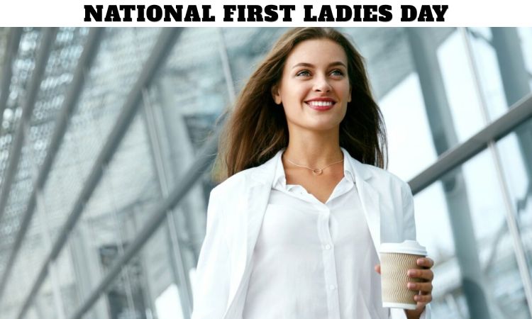 National First Ladies Day