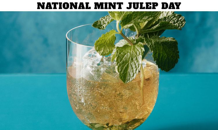 National Mint Julep Day