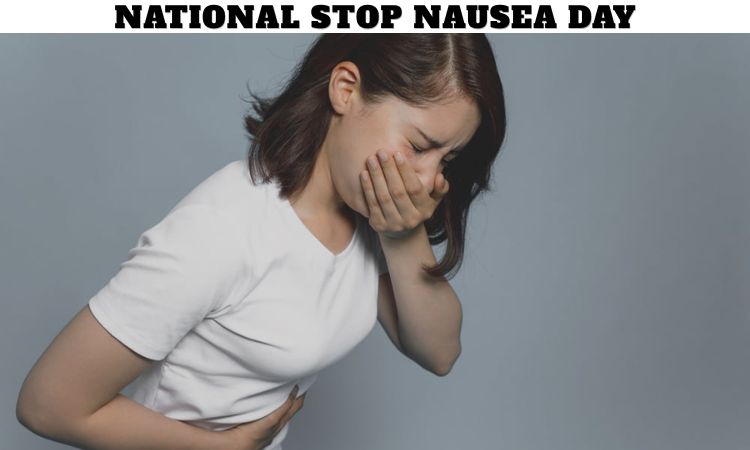 National Stop Nausea Day