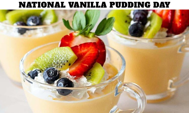 National Vanilla Pudding Day