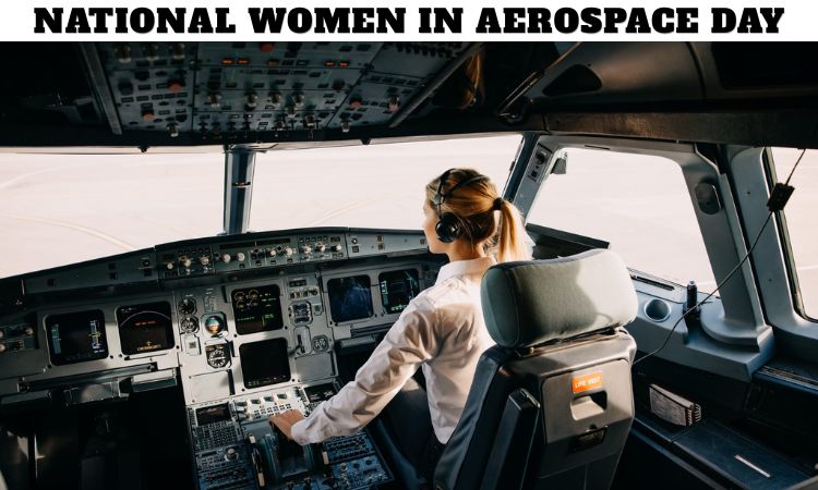 National Women In Aerospace Day