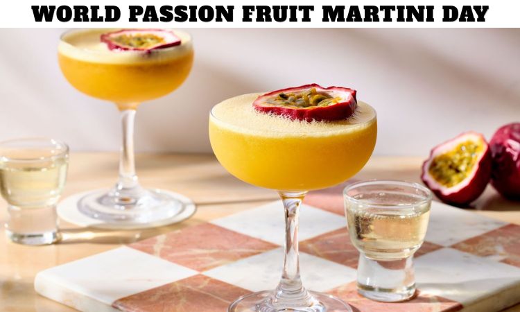 World Passion Fruit Martini Day