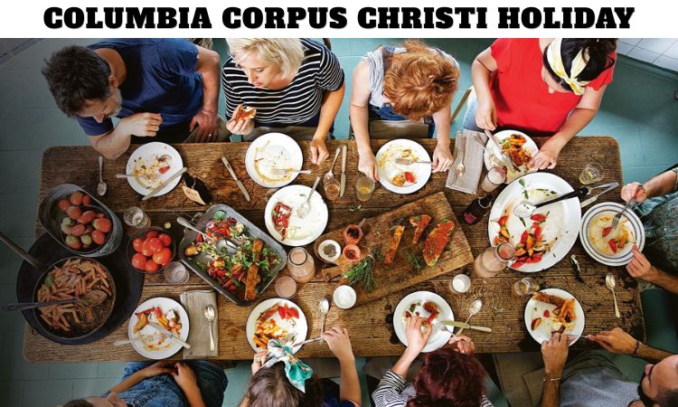 Columbia Corpus Christi Holiday