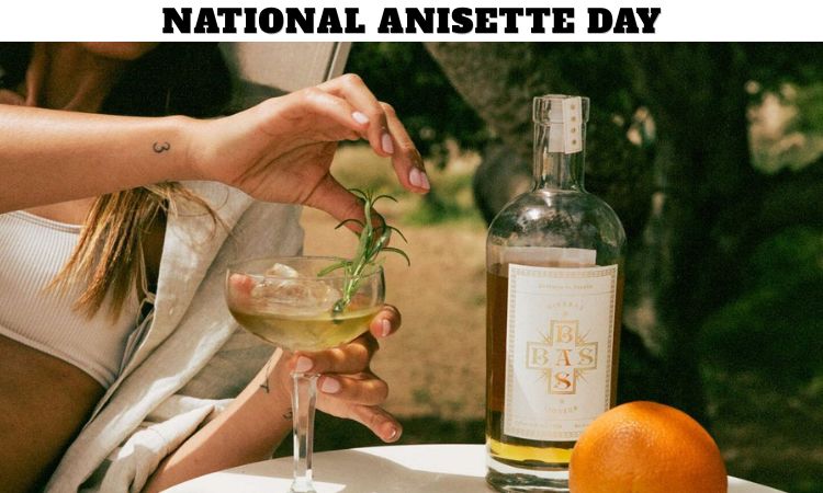 National Anisette Day