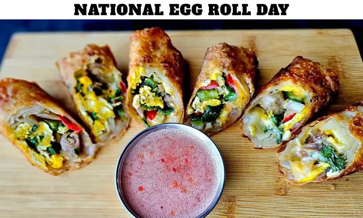 National Egg Roll Day