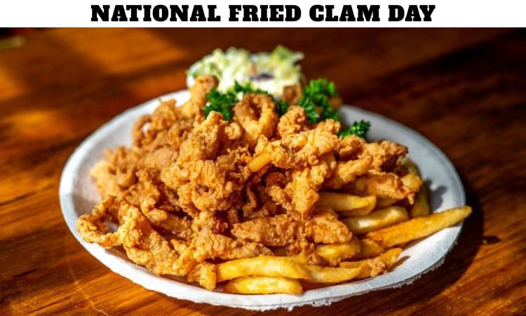 National Fried Clam Day