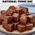 National Fudge Day