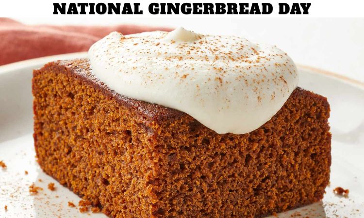 National Gingerbread Day