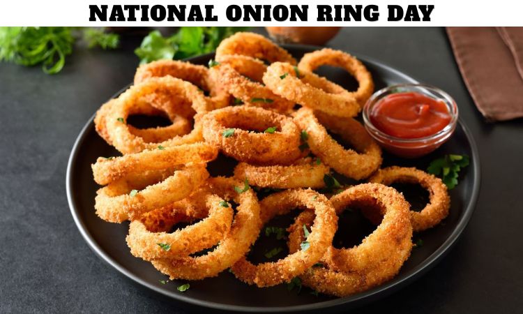 National Onion Ring Day