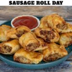 Sausage Roll Day