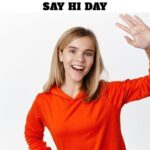 Say Hi Day