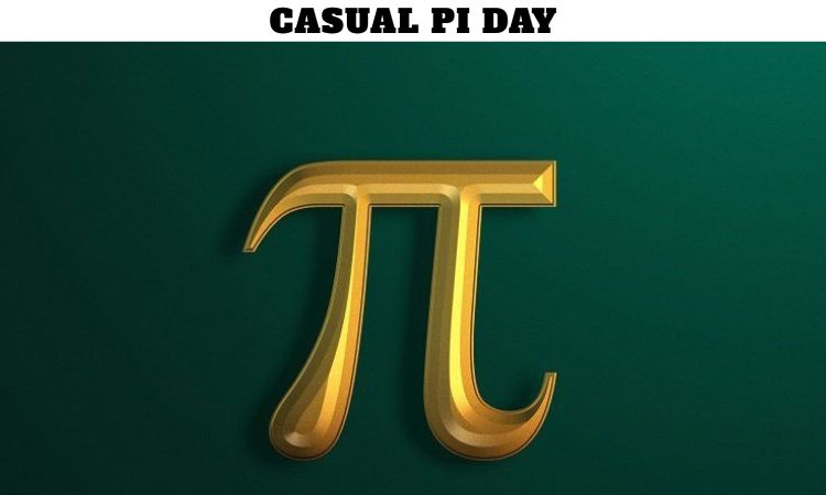 Casual Pi Day