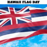 Hawaii Flag Day