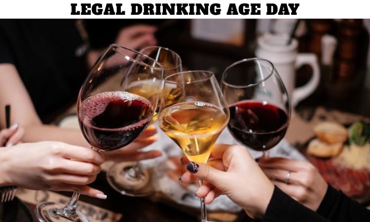 Legal Drinking Age Day