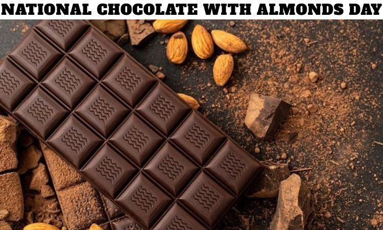 National Chocolate with Almonds Day