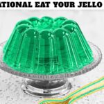 National Eat Your Jello Day