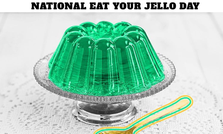 National Eat Your Jello Day