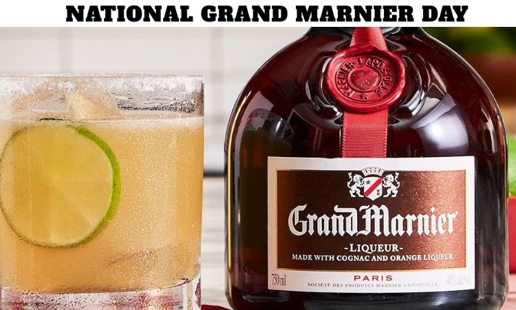 National Grand Marnier Day