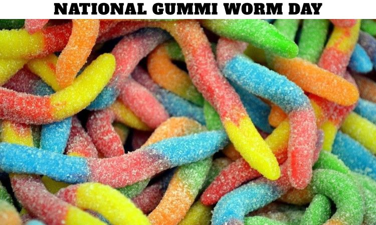 National Gummi Worm Day