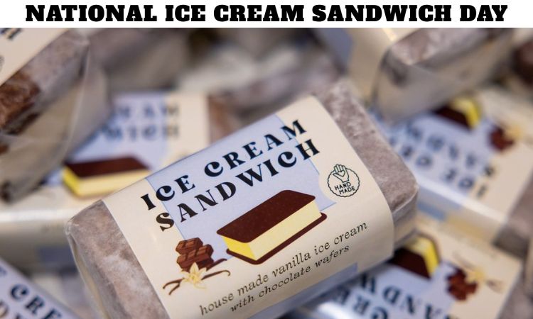National Ice Cream Sandwich Day