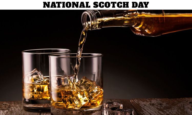 National Scotch Day
