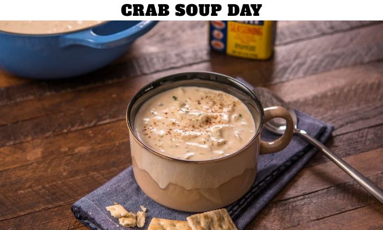 Crab Soup Day