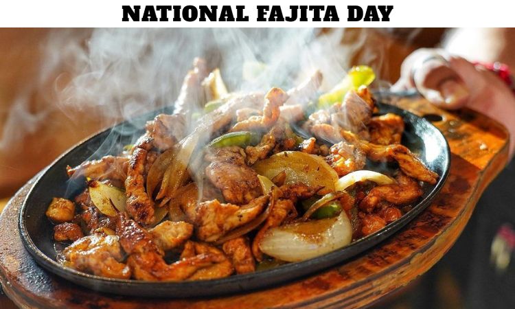 National Fajita Day