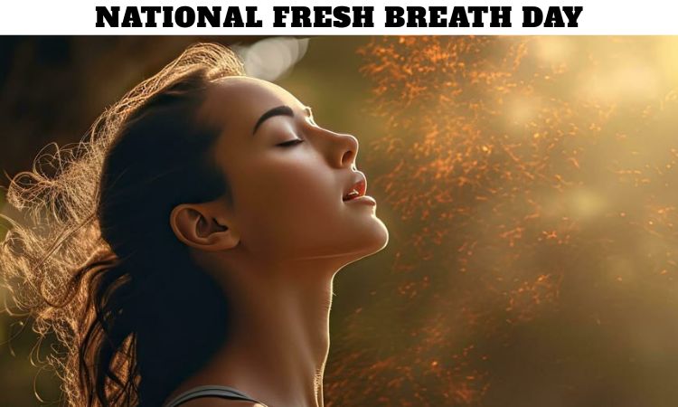 National Fresh Breath Day