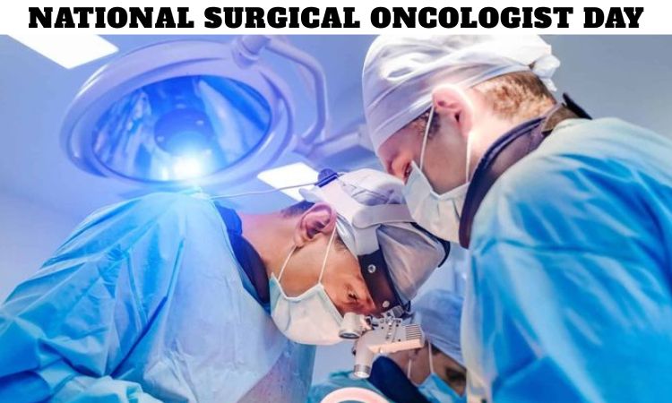 National Surgical Oncologist Day